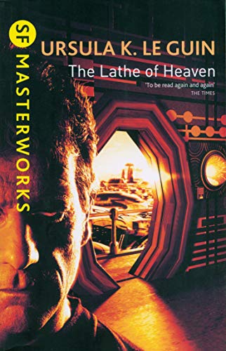 The Lathe of Heaven (SK Masterworks)