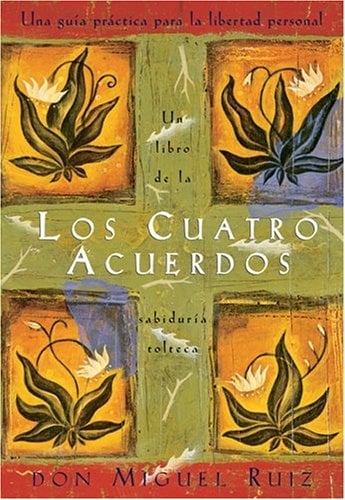 Los Cuatro Acuerdos