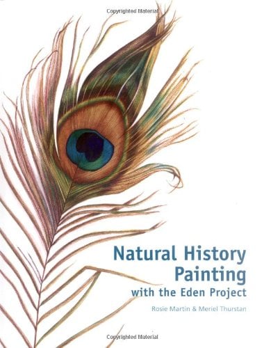 Natural History Painting: With the Eden Project