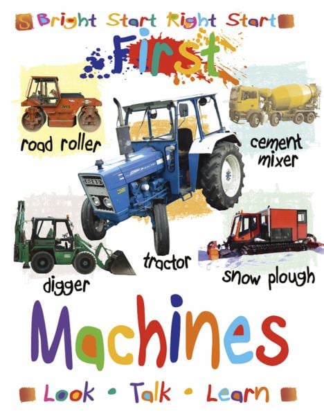 First Machines (Bright Start Right Start)