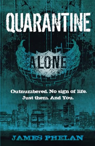 Quarantine (Alone, Bk. 3)