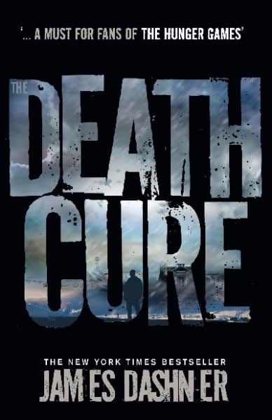 The Death Cure (The Maze Runner, Bk. 3)