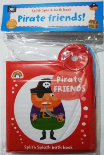 Pirate Friends! (Splish Splash Bath Book)