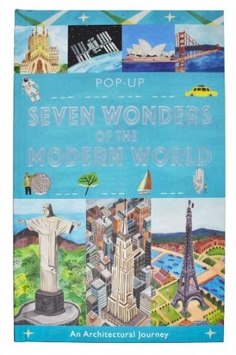 Seven Wonders of the Modern World: An Architectural Journey