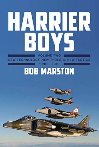 Harrier Boys: New Technology, New Threats, New Tactics, 1990-2010 (Bk. 2)