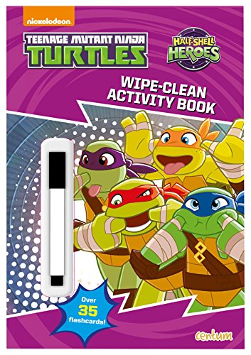 Half Shell Heroes Wipe-Clean Activity Book (Teenage Mutant Ninja Turtles)