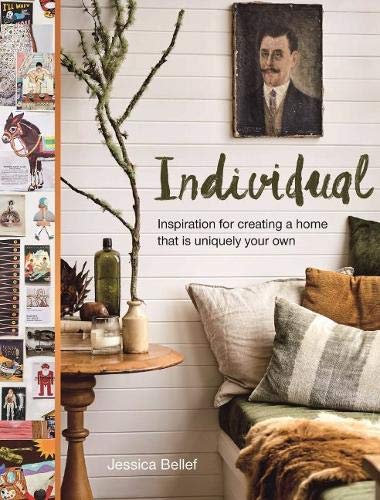 Individual: Inspiration for Creating a Home that is Uniquely Your Own