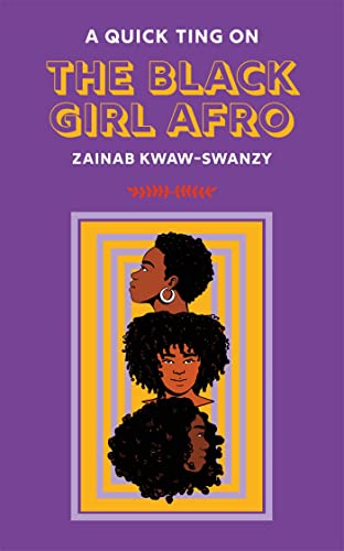 A Quick Ting On: The Black Girl Afro (A AQTO)