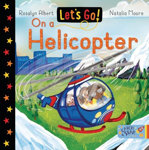 Let's Go on a Helicopter (Let's Go!)