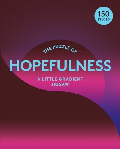 The Puzzle of Hopefulness 150 Piece Jigsaw Puzzle: A Little Gradient Jigsaw