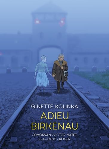 Adieu Birkenau