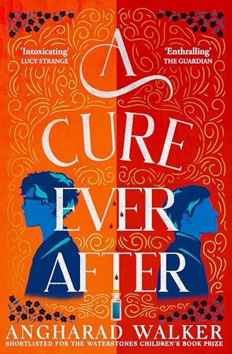 A Cure Ever After (Once Upon a Fever, Bk. 2)