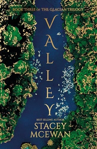 Valley (The Glacian Trilogy, Bk. 3)