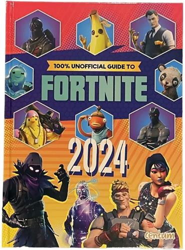 100% Unofficial Guide to Fortnite: 2024