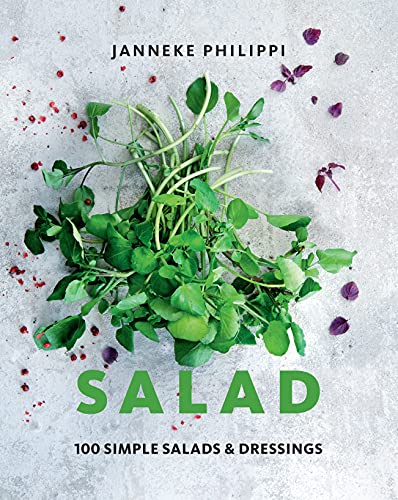 Salad: 100 Simple Salads & Dressings