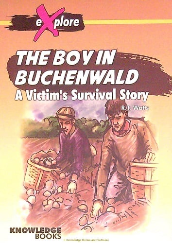 The Boy in Buchenwald: A Victim's Survival Story (Explore)