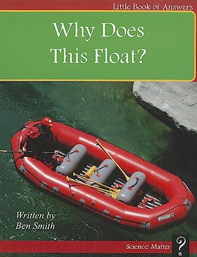 Why Does This Float? (Little Book of Answers)