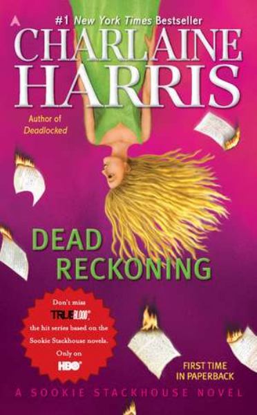 Dead Reckoning (Sookie Stackhouse/True Blood, Book 11)