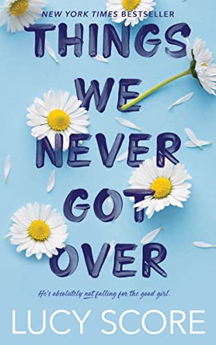 Things We Never Got Over (Knockemout Series, Bk. 1)