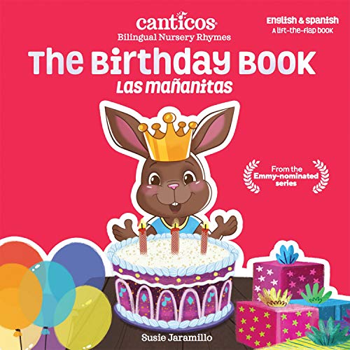 The Birthday Book / Las Mananitas (Canticos Bilingual Nursery Rhymes)
