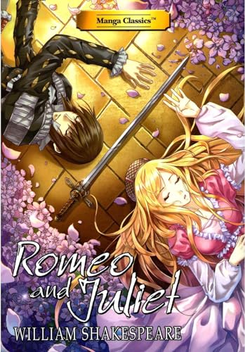 Romeo and Juliet (Manga Classics, Volume 12)