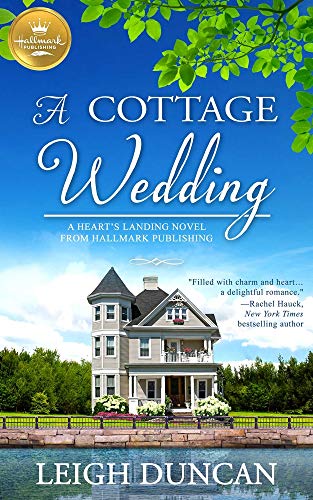 A Cottage Wedding (Heart's Landing, Bk. 2)