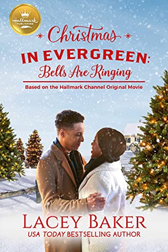 Bells are Ringing (Christmas in Evergreen)