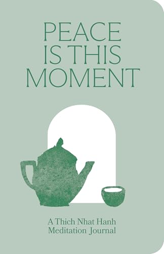 Peace Is This Moment Journal