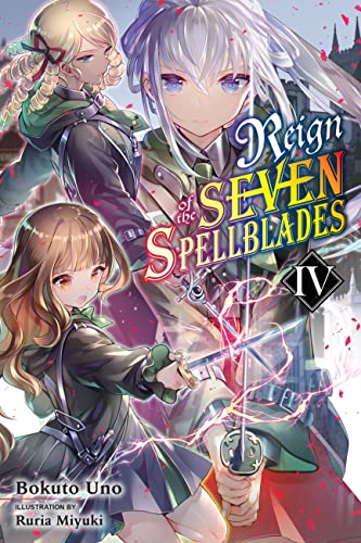Reign of the Seven Spellblades (Volume 4)