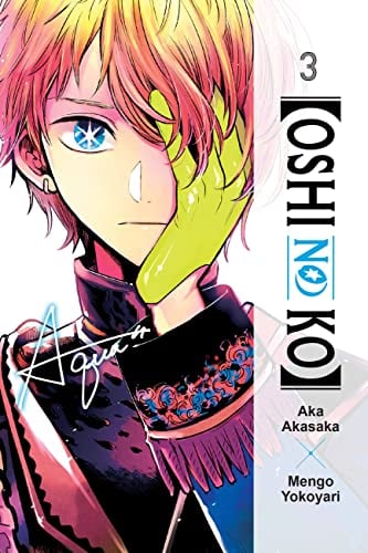 [Oshi No Ko] (Volume 3)