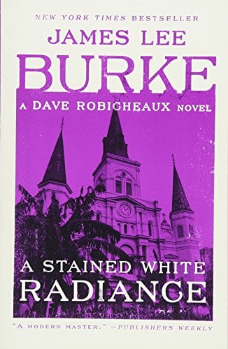 A Stained White Radiance (Dave Robicheaux)