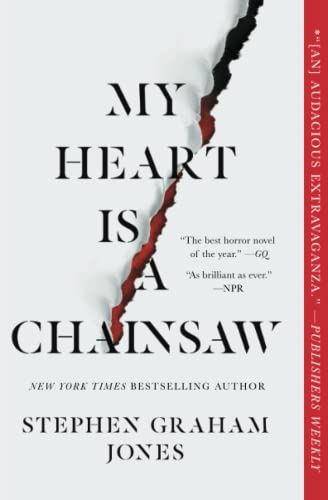 My Heart Is a Chainsaw (The Indian Lake Trilogy, Bk. 1)