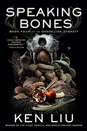 Speaking Bones (Dandelion Dynasty, Bk. 4)