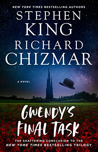 Gwendy's Final Task (Gwendy's Button Box Trilogy, Bk. 3)