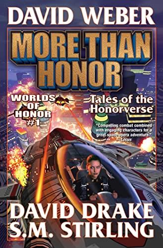 More Than Honor (Worlds of Honor, Bk. 1)