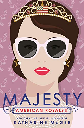 Majesty (American Royals, Bk. 2)