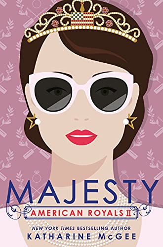 Majesty (American Royals, Bk. 2)