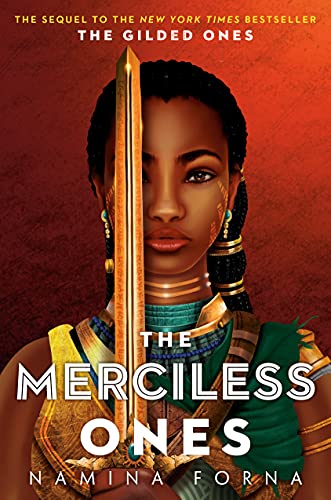 The Merciless Ones (The Gilded Ones, Bk. 2)