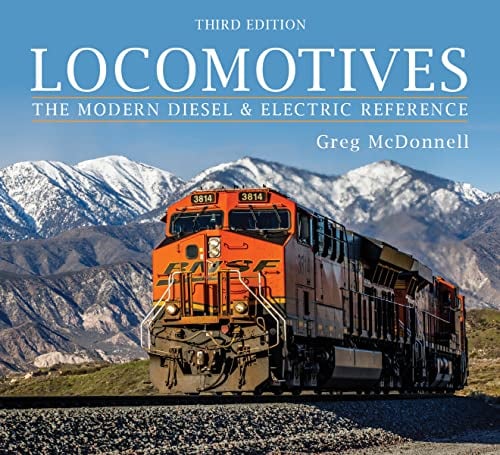 Locomotives: The Modern Diesel and Electric Reference (3rd Edition)