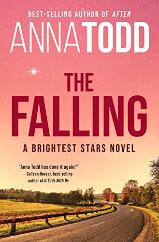 The Falling (Brightest Stars, Bk. 1)