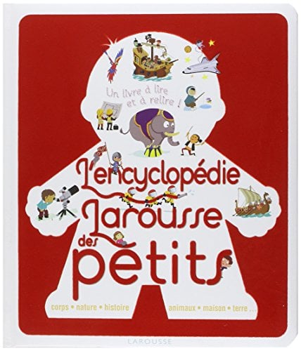L'encyclopédie Larousse Des Petits