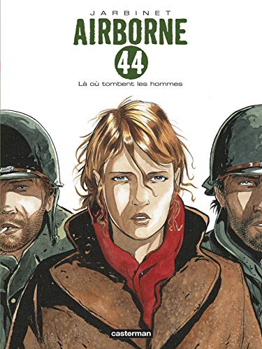La Ou Tombent Les Hommes (Airborne 44, Volume 1)