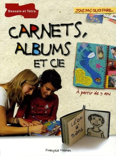 Carnets, Albums et Cie (J'Sais Pas Quoi Faire...)