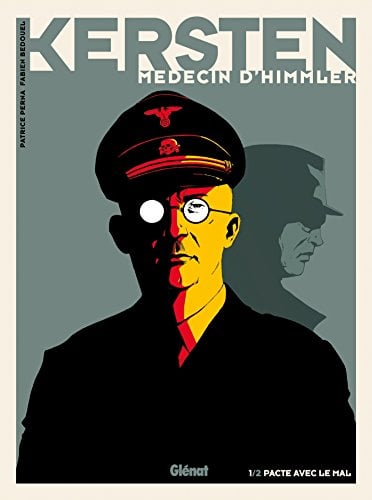 Pacte Avec le Mal (Kersten: Medecin D'himmler, Volume 1)
