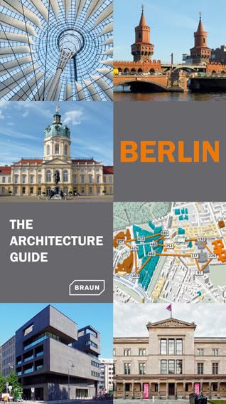 Berlin: The Architecture Guide (Architecture Guides)