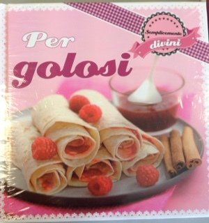 For the Love of Sweets (Simply Divine)