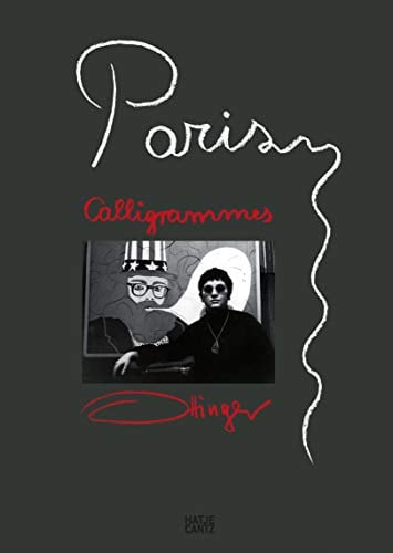 Paris Calligrammes: Eine Erinnerungslandschaft
