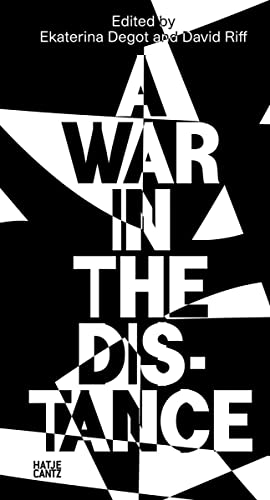 A War in the Distance. Ukraine and the Return of History (Steirischer Herbst)
