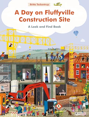 A Day on Fluffyville Construction Site: A Look and Find Book