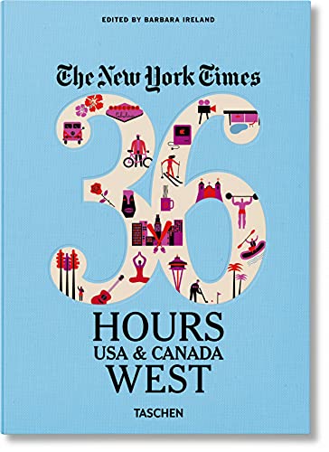 The New York Times: 36 Hours USA & Canada, West Coast